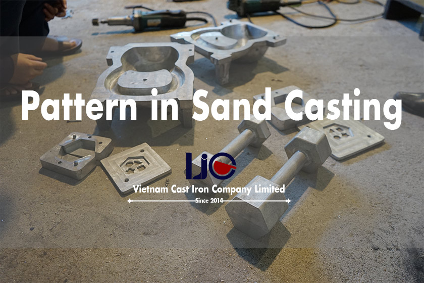 Pattern in Sand Casting