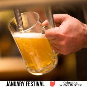 square image with a close-up photo of a mug of beer being poured from a tap. A white strip across the bottom has the text January Festival Columbus Winter Beerfest