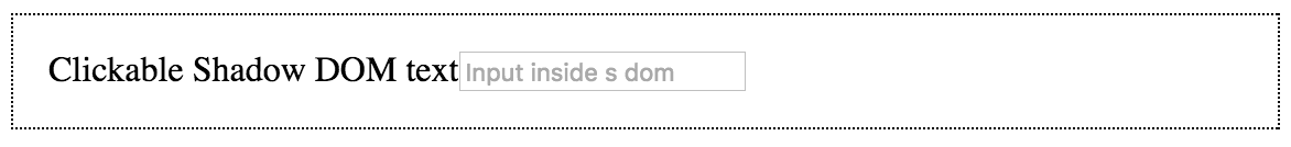 delegatesFocus: false và &quot;Clickable Shadow DOM text&quot; (Nội dung DOM tối có thể nhấp) được nhấp vào (hoặc nhấp vào vùng trống khác trong DOM tối của phần tử).