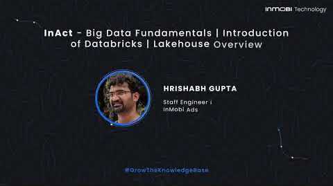 Big Data Fundamentals - Introduction of Databricks - Lakehouse Overview