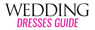 Wedding Dresses Guide