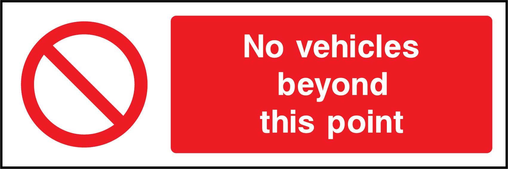 No vehicles beyond this point prohibition sign - Prohibition Access ...