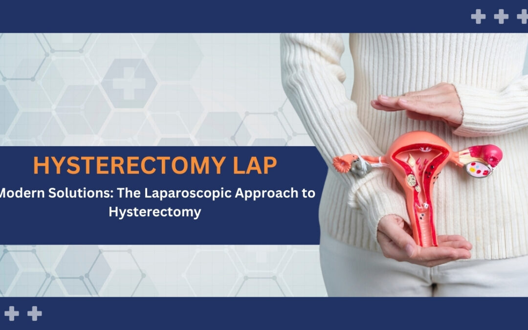 Optimal Laparoscopic Hysterectomy at the Best Hospital in Hyderabad ...