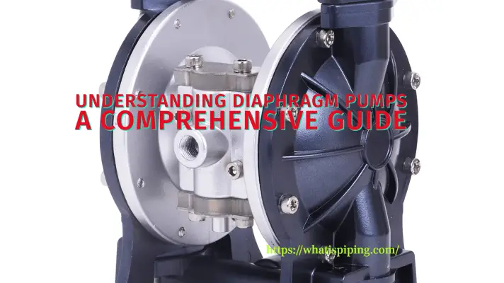 Understanding Diaphragm Pumps