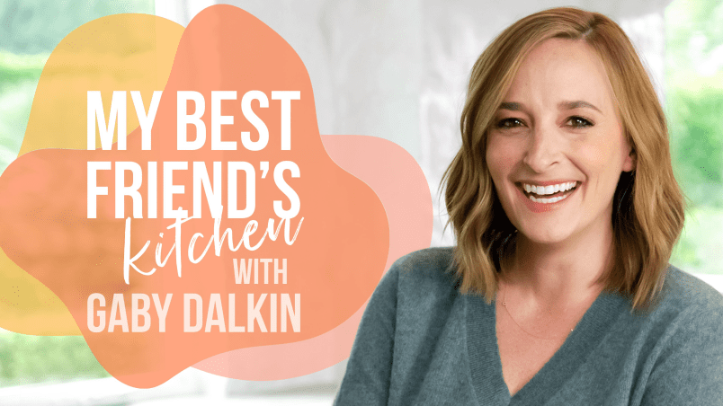 My Best Friend's Kitchen with Gaby Dalkin