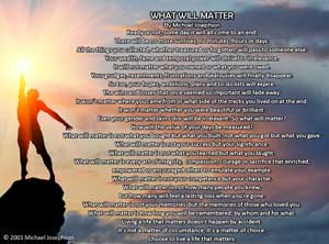 What Will Matter Poem by Michael Josephson