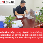 Quyền thu thập, cung cấp tài liệu, chứng cứ của Người bảo vệ quyền và lợi ích hợp pháp của đương sự theo quy định trong Bộ luật tố tụng dân sự năm 2015