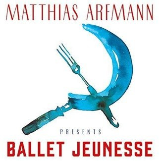 MATTHIAS ARFMANN Ballet Jeunesse 2LP