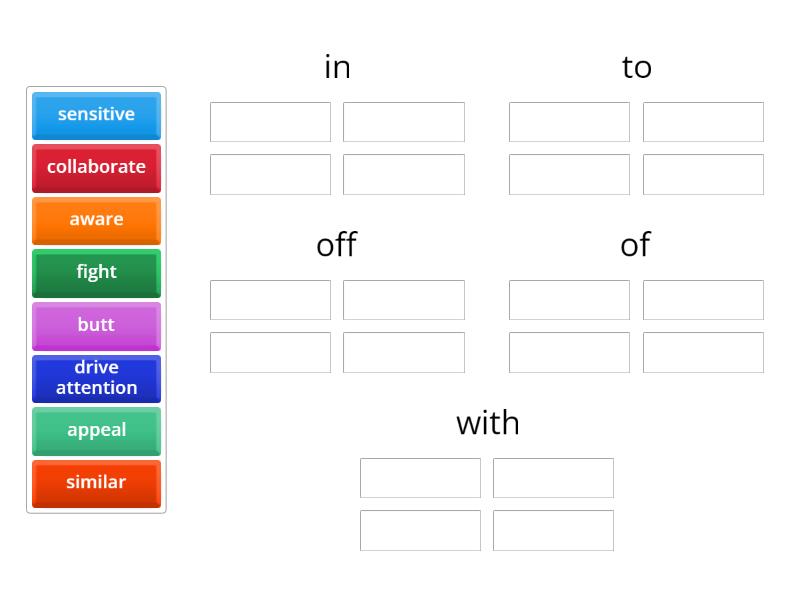 Match the verb with its preposition. Then, make sentences with them ...