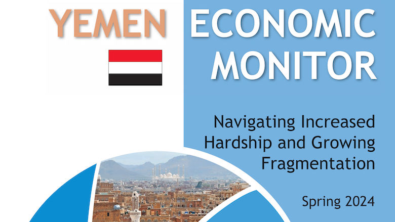 Yemen Economic Monitor Spring 2024 Mena