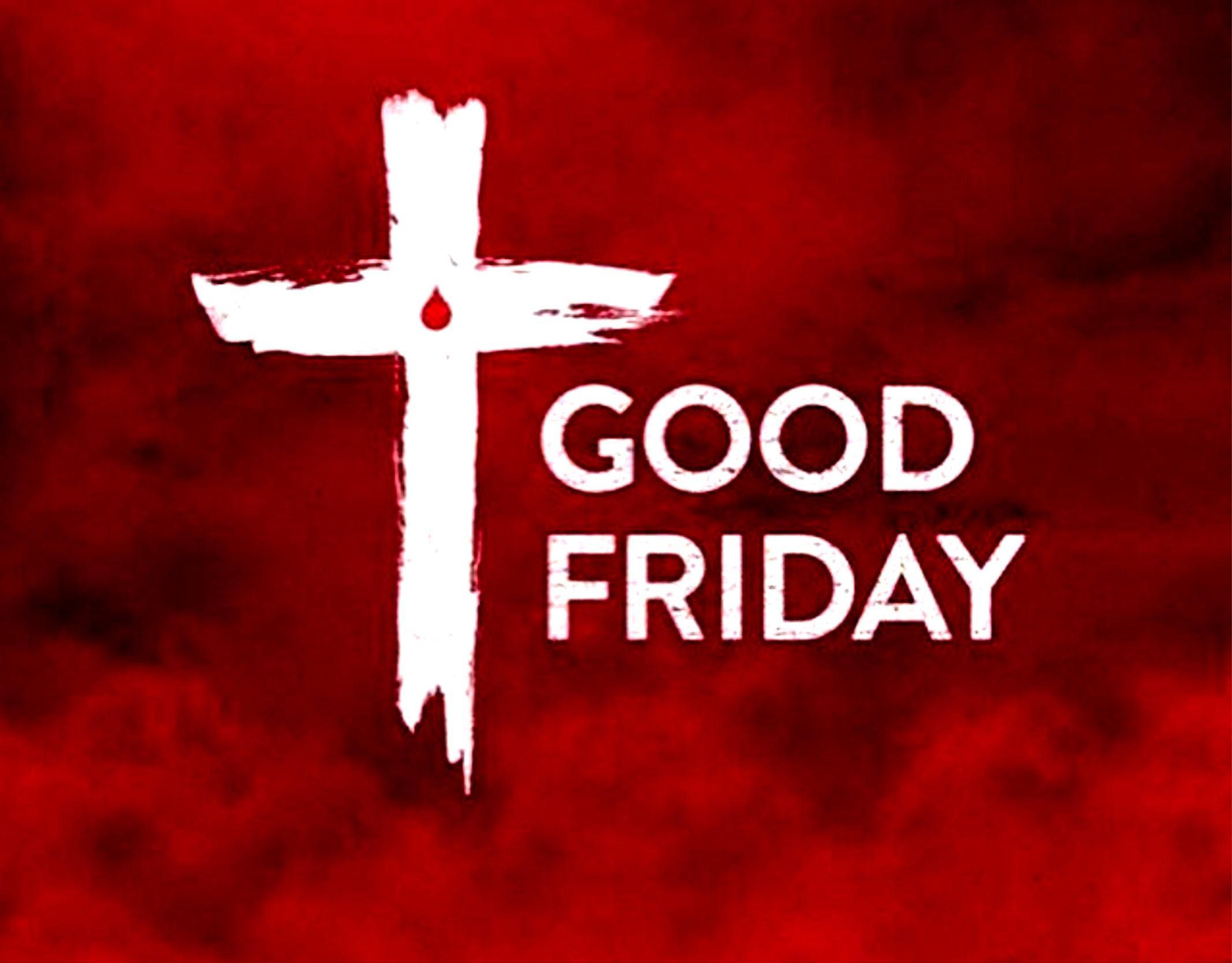 Good Friday 2024 Worship Services - Dacy Brandais