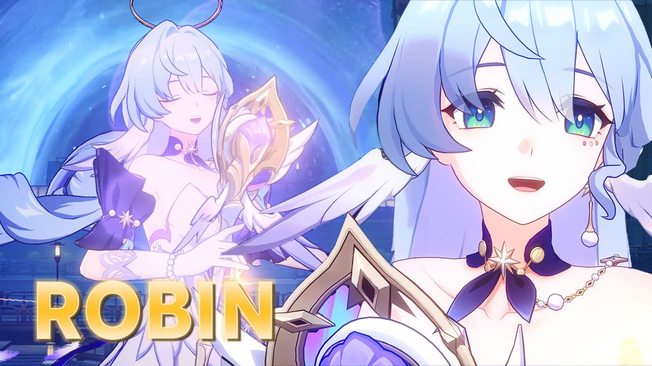 Honkai Star Rail &#8211; Robin Kit, Traces, Eidolons, and More