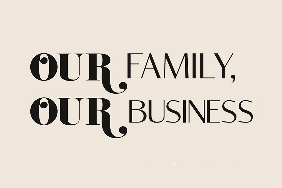 Our Family Our Business