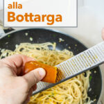 Pinterest image: photo of pasta in pan with caption reading "How to make Spaghetti alla Bottarga"