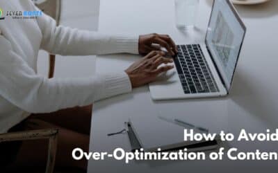 How to Avoid Over-Optimization of Content