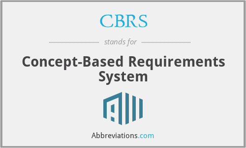 CBRS - Concept-Based Requirements System