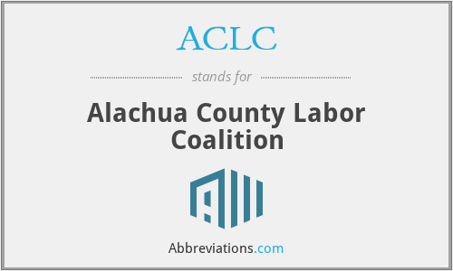 ACLC - Alachua County Labor Coalition