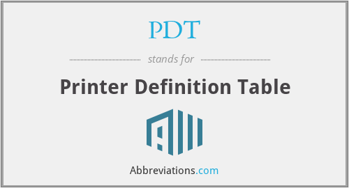 PDT - Printer Definition Table