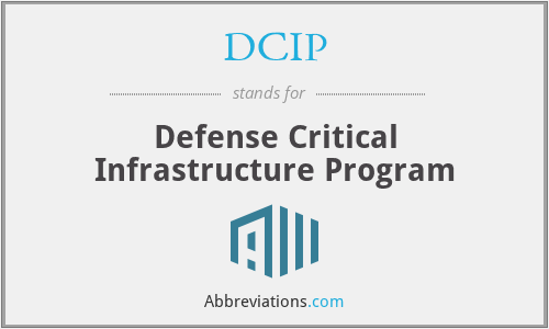 DCIP - Defense Critical Infrastructure Program