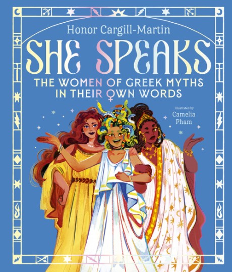 Cover image for She Speaks The Women of Greek Myths in Their Own Words