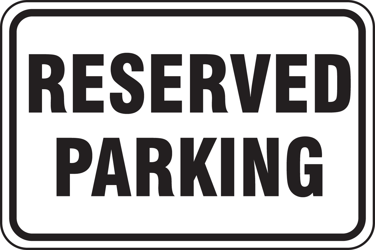 Reserved Parking Traffic Sign FRP237