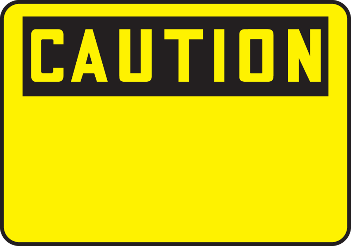 (Blank) OSHA Caution Safety Label LRBH635