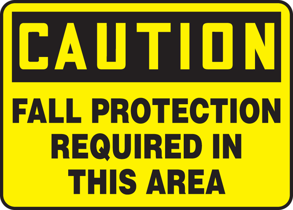 Fall Protection Required In This Area OSHA Caution Safety Sign MFPR610