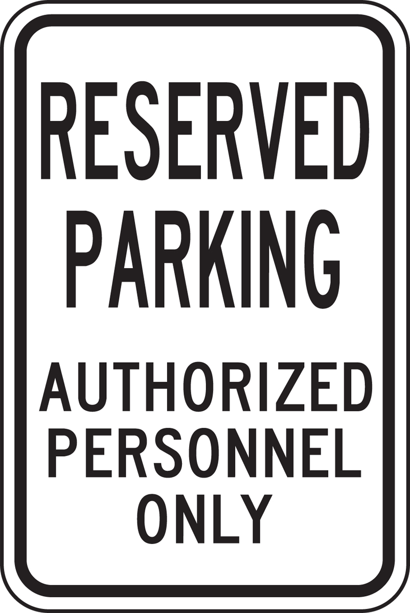 Reserved Parking Authorized Personnel Only Parking Sign MVHR435