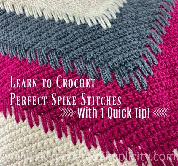 1 Quick & Simple Tip for crocheting PERFECT Spike Stitches - Video Tutorial by A Crocheted Simplicity#crochetvideotutorial #crochetstitchtutorial #crochetspikestitch #crochettip #freecrochetpattern #crochetvideo