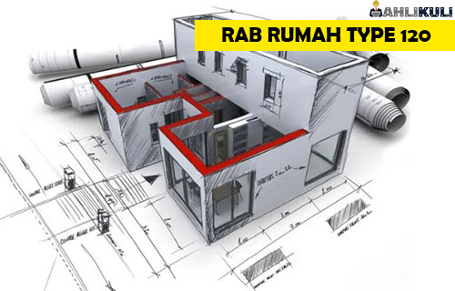 RAB Rumah Type 120