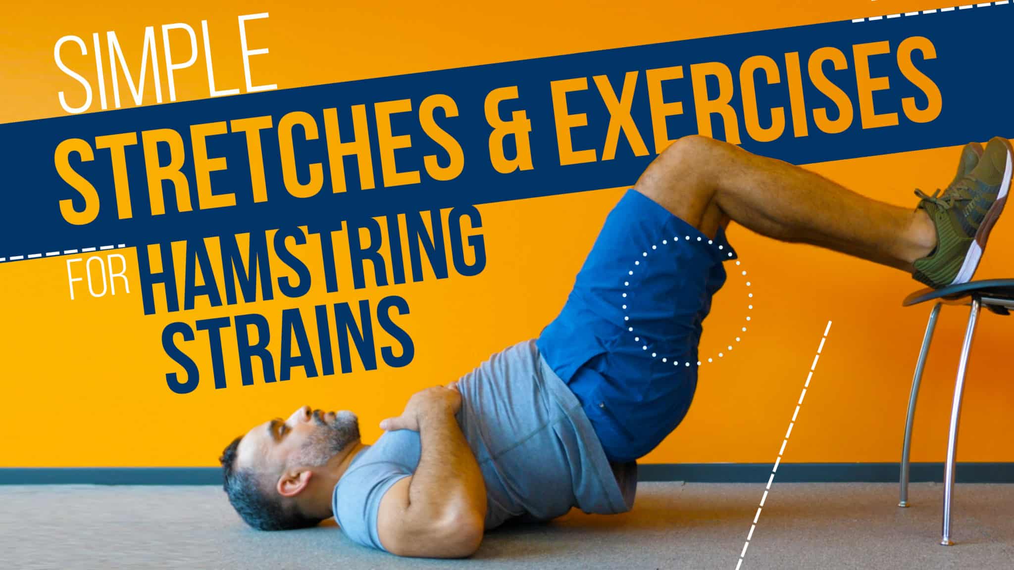 Hamstring Strain Exercises