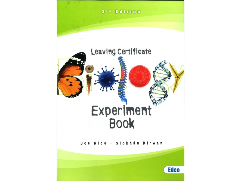 Leaving Cert Biology Experiment Book - 3rd Edition