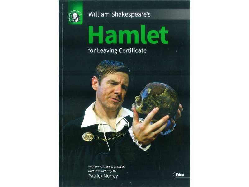 Hamlet - Leaving Certificate English - Edco Shakespeare Series