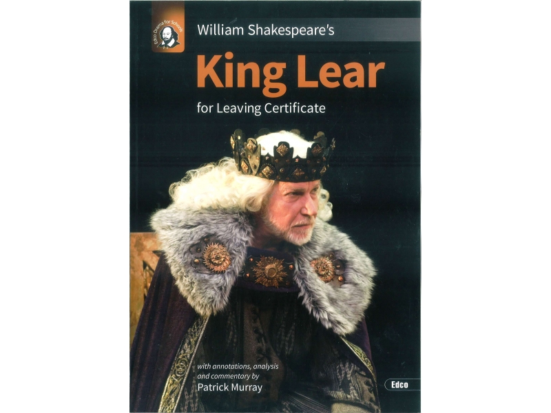 King Lear - Leaving Certificate English - Edco Shakespeare Series