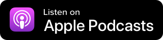 Listen on Apple Podcasts badge