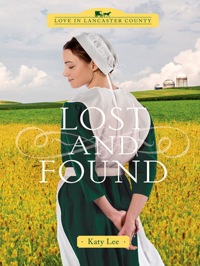 Lost and Found (Love in Lancaster Hardcover Standalone Book Series)