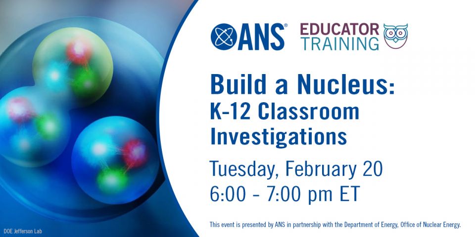 Classroom activities: Build a nucleus simulation -- ANS / Nuclear Newswire