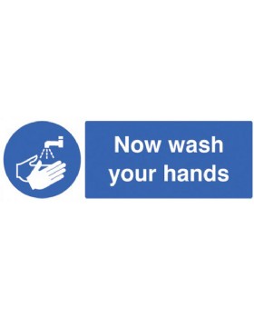 Now Wash Your Hands Sign Self Adhesive Vinyl