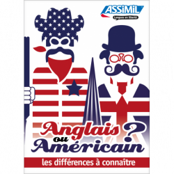 Anglais ou Américain ? les différences à connaître