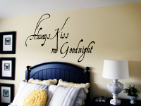 Always Kiss Me Goodnight Wall Decal