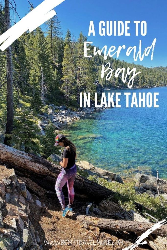 A complete guide to Emerald Bay in Lake Tahoe, with information on the best spots, best hikes, other activities to do in the area, and camping guide. #EmeraldBay