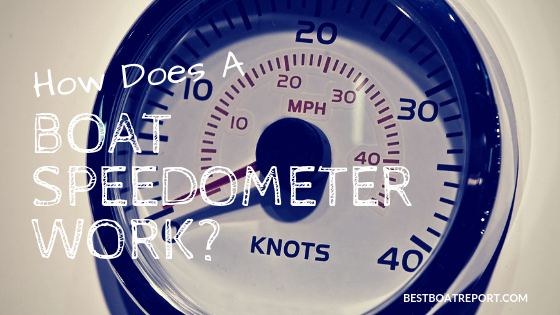 How Does A Boat Speedometer Work?