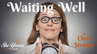 Waiting Well 1 Samuel 2:2 New Living Translation