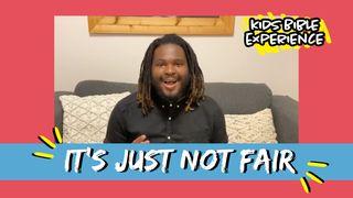 Kids Bible Experience | It's Just Not Fair MATA 5:4 Pere New Testament