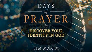 Days of Prayer to Discover Your Identity in God