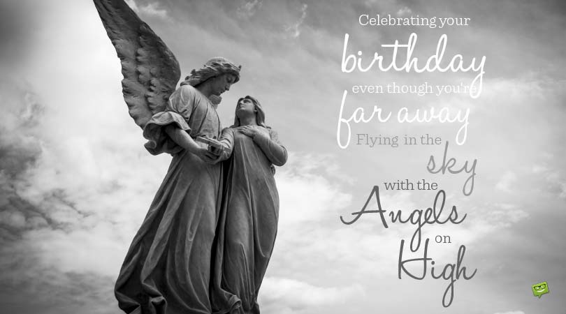 Happy Birthday in Heaven – 60 Wishes and Quotes for Someone Special Who Has Passed Away