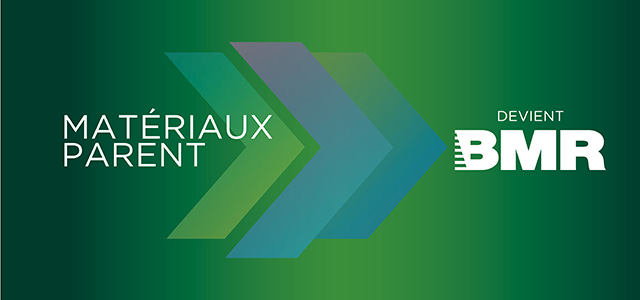 Matériaux Parent se joint à Groupe BMR