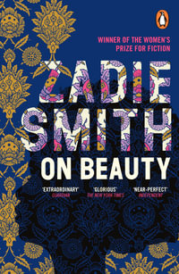 On Beauty : 1st Edition - Zadie Smith