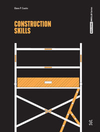 Construction Skills : 3rd edition - Glenn P. Costin