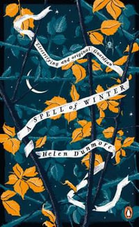 A Spell of Winter : Penguin Essentials - Helen Dunmore